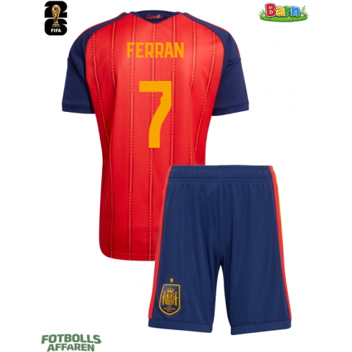 Spanien Ferran Torres #7 Hemmaställ Barn VM 2026 Kortärmad (+ Korta byxor)